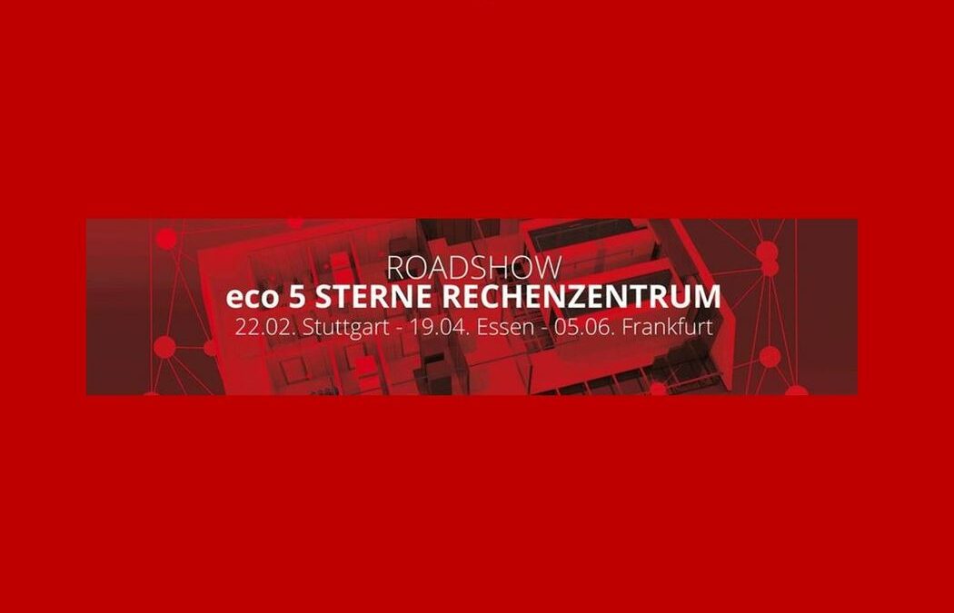 5 Sterne Rechenzentrum PLUS Roadshow